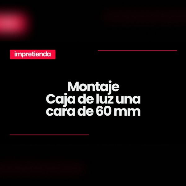 Caja de Luz Textil con Perfil 60mm Una Cara