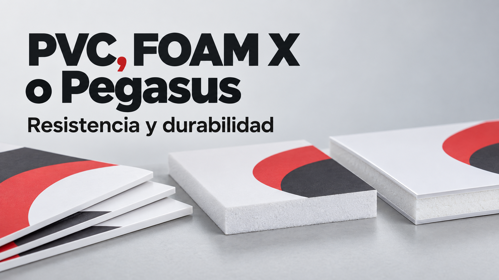 Comparativa de PVC, FOAM X y Pegasus para cartelería: resistencia y durabilidad
